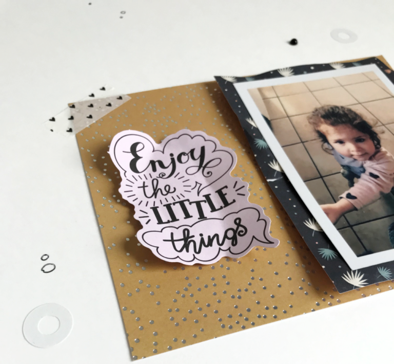 ENJOY THE LITTLE THINGS ...